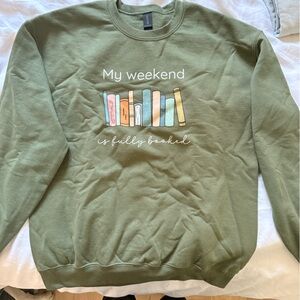 Gildan Olive Green My Weekend is Booked Sweatshirt